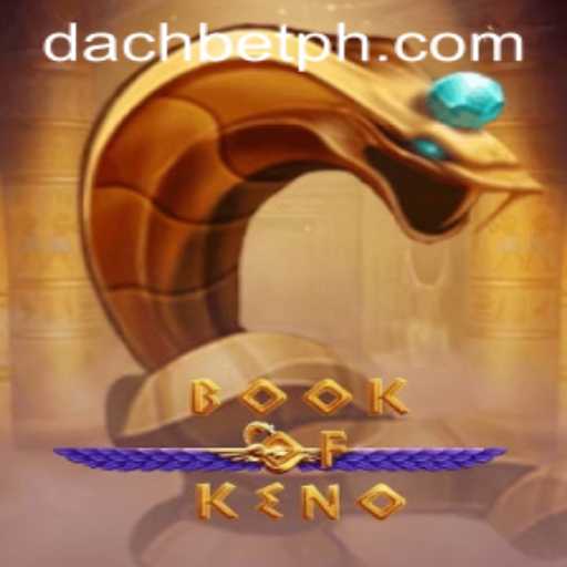 Exploring the Intricacies of BookOfKeno: An Introduction to DachBet's Latest Game