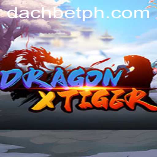 Unveiling DragonXTiger: An Exciting Game Experience with DachBet