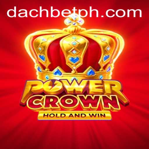 Discover the Thrilling World of PowerCrown - A DachBet Adventure