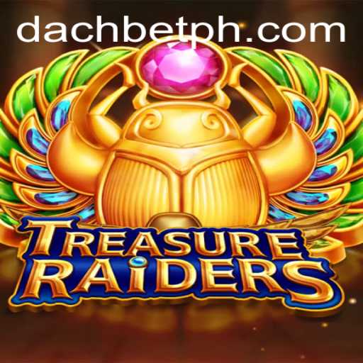 Explore the Exciting World of TREASURERAIDERS with DachBet